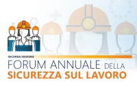 2° Forum annuale sicurezza sul lavoro